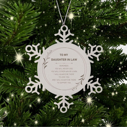 Daughter In Law Ornament Gifts, To My Daughter In Law Remember, you will never lose. You will either WIN or LEARN, Keepsake Snowflake Ornament For Daughter In Law, Birthday Christmas Gifts Ideas For Daughter In Law X-mas Gifts