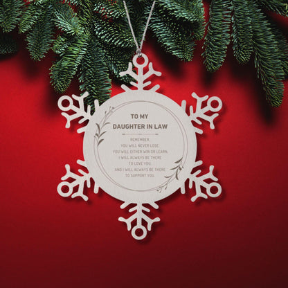 Daughter In Law Ornament Gifts, To My Daughter In Law Remember, you will never lose. You will either WIN or LEARN, Keepsake Snowflake Ornament For Daughter In Law, Birthday Christmas Gifts Ideas For Daughter In Law X-mas Gifts