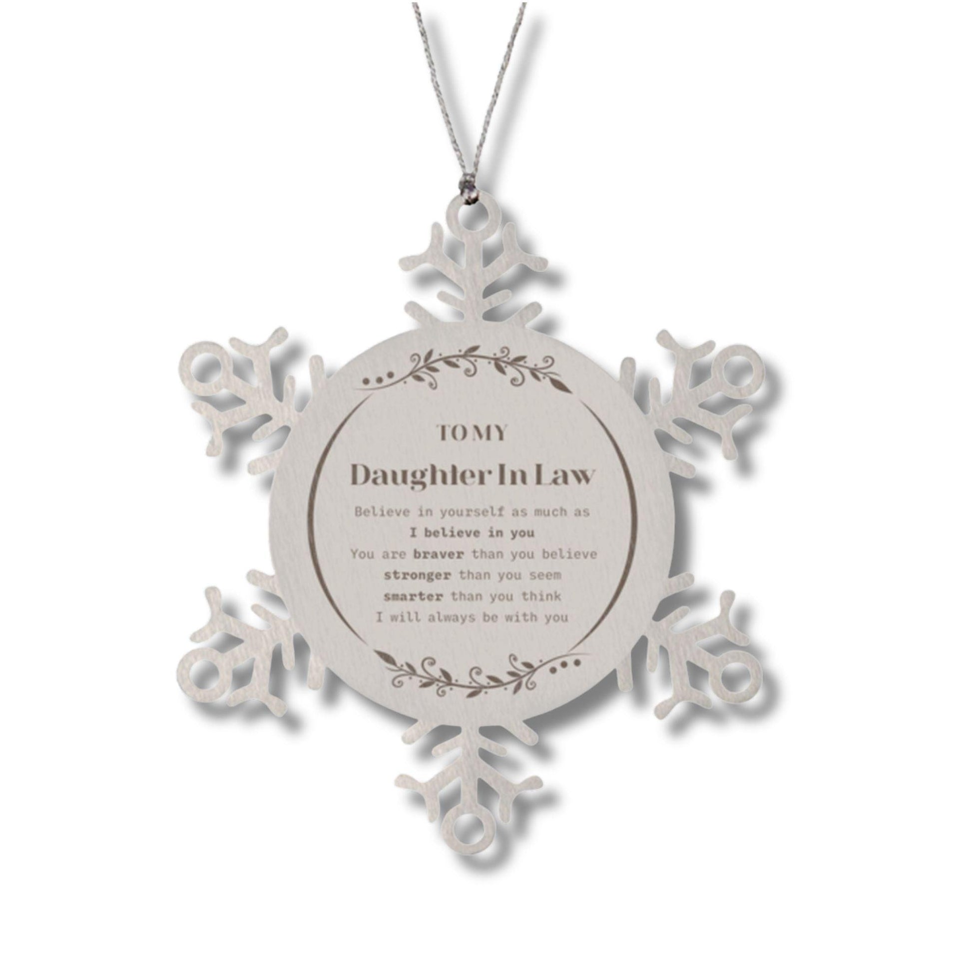 Daughter In Law Snowflake Ornament - You are braver than you believe, stronger than you seem, Inspirational Birthday, Christmas Gifts