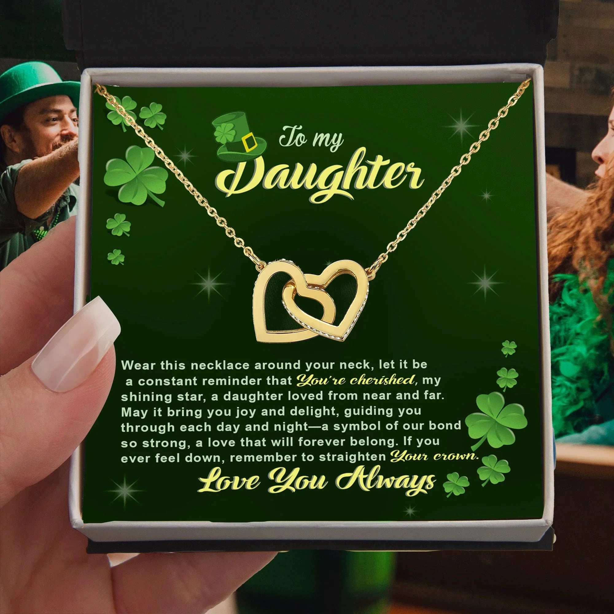 To My Cherished Daughter, My Shining Star– Interlocking Hearts Necklace St. Patrick's Day Gift