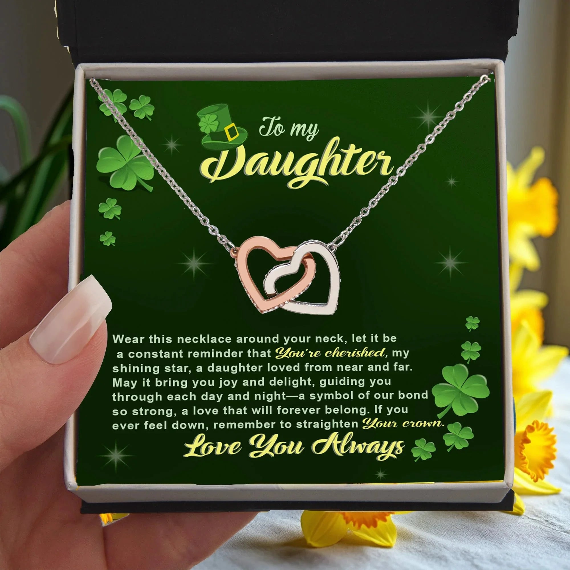 To My Cherished Daughter, My Shining Star– Interlocking Hearts Necklace St. Patrick's Day Gift