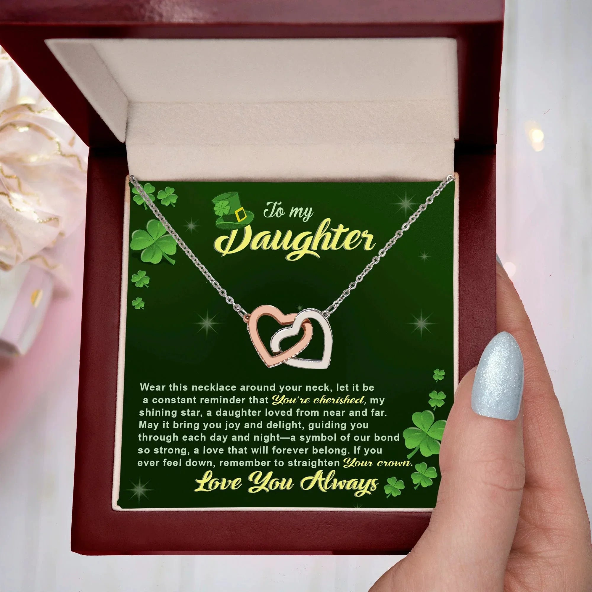 To My Cherished Daughter, My Shining Star– Interlocking Hearts Necklace St. Patrick's Day Gift