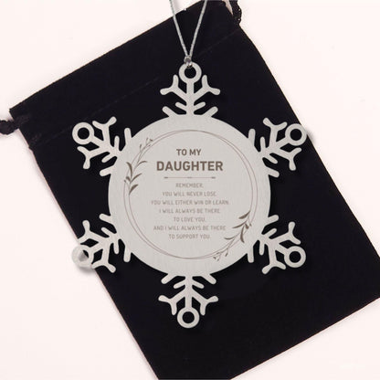 Daughter Ornament Gifts, To My Daughter Remember, you will never lose. You will either WIN or LEARN, Keepsake Snowflake Ornament For Daughter, Birthday Christmas Gifts Ideas For Daughter X-mas Gifts