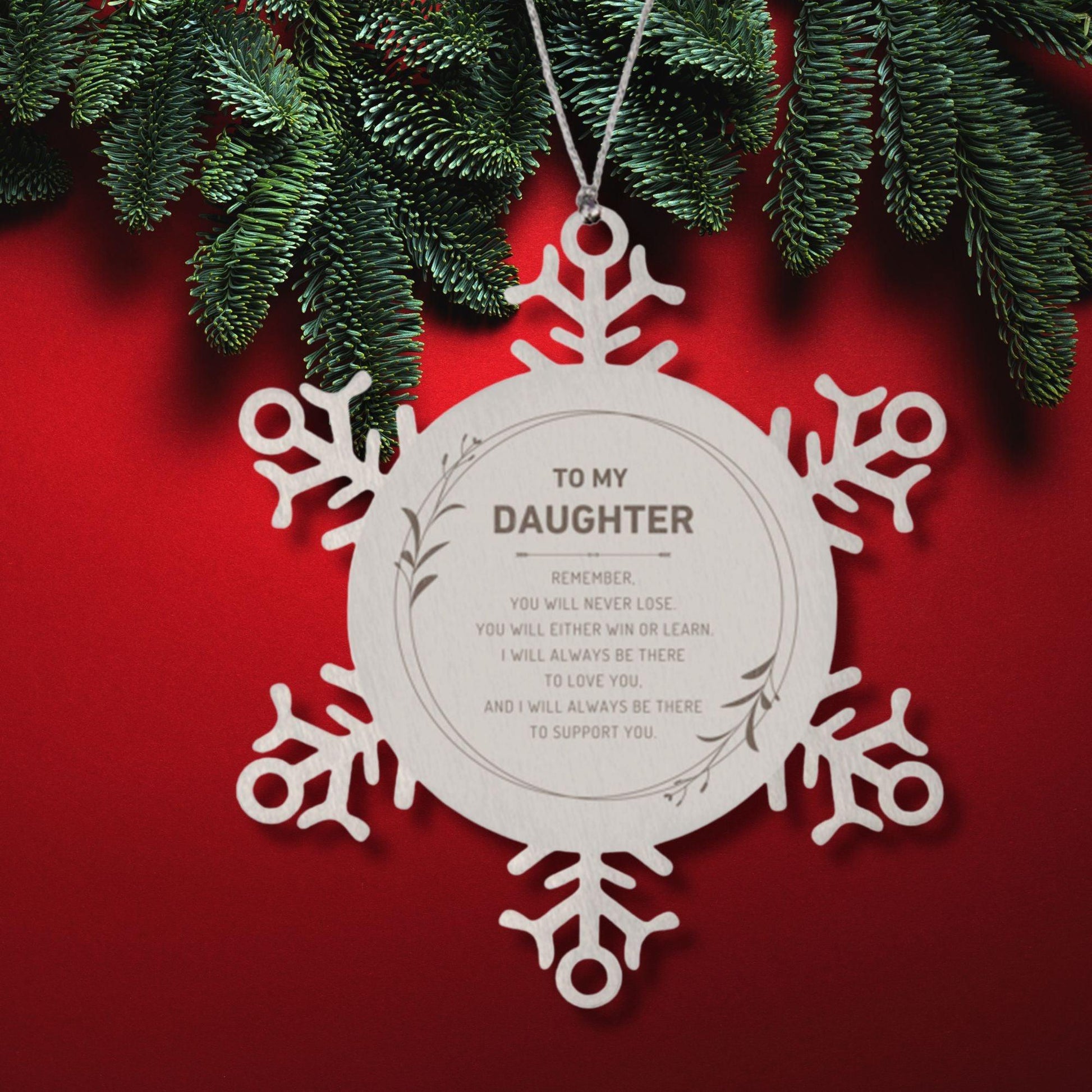 Daughter Ornament Gifts, To My Daughter Remember, you will never lose. You will either WIN or LEARN, Keepsake Snowflake Ornament For Daughter, Birthday Christmas Gifts Ideas For Daughter X-mas Gifts
