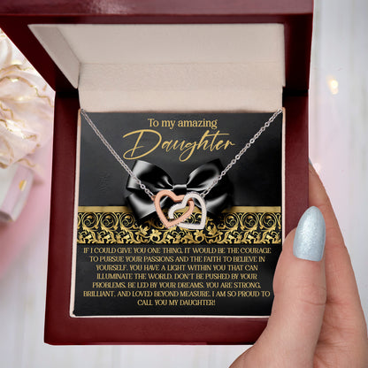 To My Amazing Daughter - Pursue Your Passions & Believe in Yourself - Interlocking Hearts Necklace - Mallard Moon Gift Shop