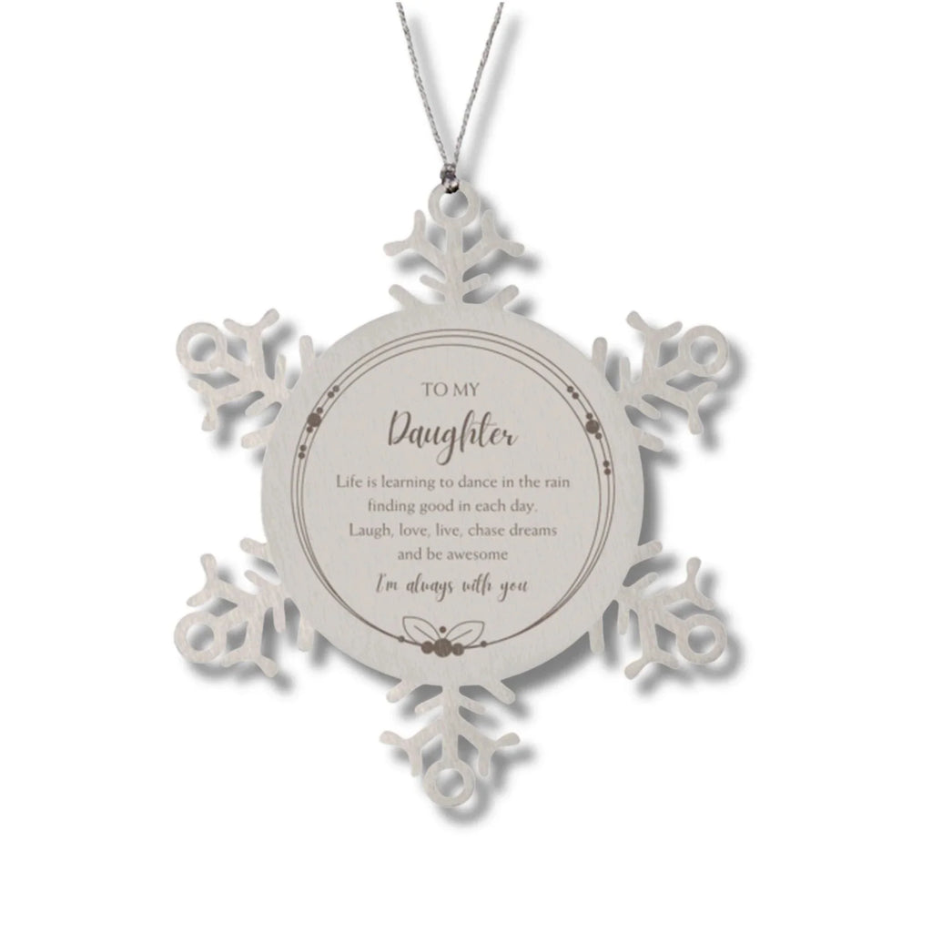 Daughter Snowflake Christmas Engraved Ornament Motivational Birthday Gifts - Life is learning to dance in the rain