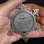 Daughter Snowflake Christmas Engraved Ornament Motivational Birthday Gifts - Life is learning to dance in the rain