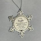 Daughter Snowflake Christmas Engraved Ornament Motivational Birthday Gifts - Life is learning to dance in the rain