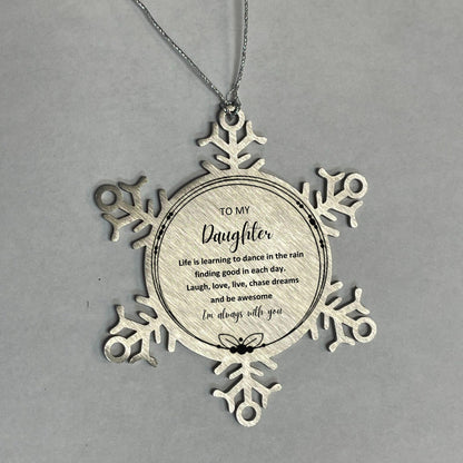 Daughter Snowflake Christmas Engraved Ornament Motivational Birthday Gifts - Life is learning to dance in the rain