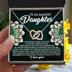 To an Amazing Daughter - You Always Have a Special Place in My Heart - Interlocking Hearts Necklace