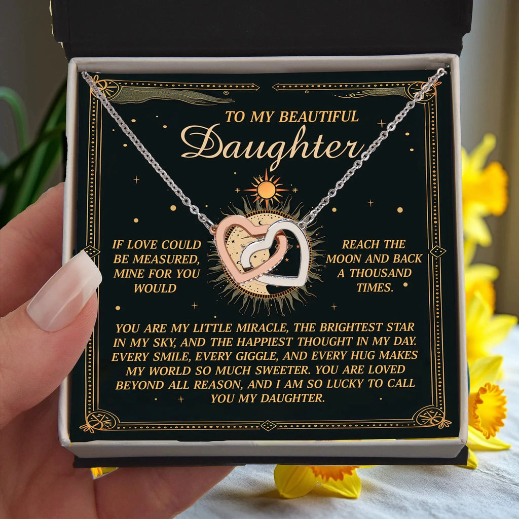 To My Beautiful Daughter – A Gift as Infinite as the Stars & Moon - Interlocking Hearts Necklace