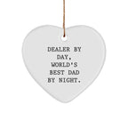 Dealer Gifts from Men, Christmas Unique Heart Ornament, 'Dealer By Day, World's Best Dad By Night.' - Perfect for Family, Coworkers, Friends