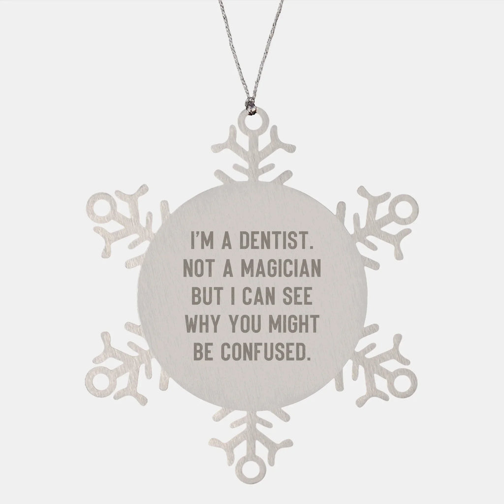 Dentist Gifts for Christmas - Funny Snowflake Ornament from Friends to Family