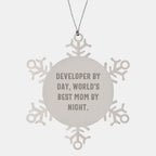 Developer Gifts, 'Developer By Day, World's Best Mom By Night.' Snowflake Ornament for Christmas - Gifts from Mom to Developer