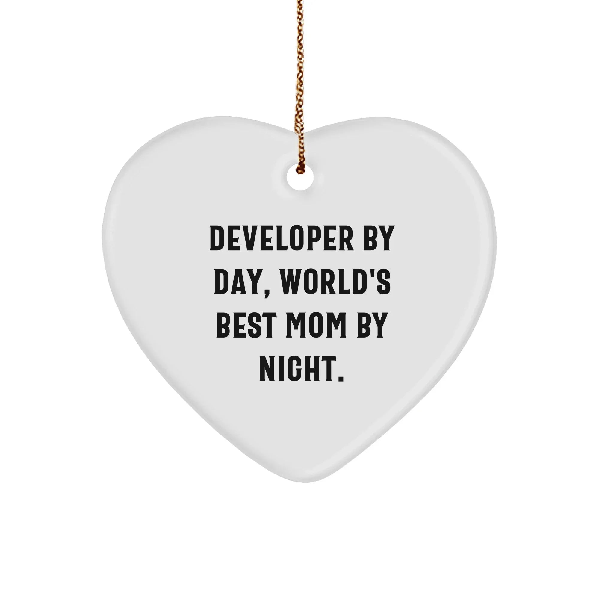 Developer Gifts from Mom, Heart Ornament for Developer By Day, World's Best Mom By Night., Funny Christmas Unique Gifts for Developer, Men or Women, and Friends