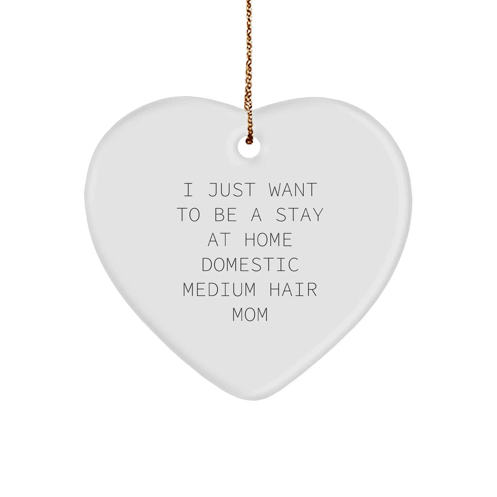 Domestic Medium Hair Cat Mom Heart Ornament, Funny Quote Christmas Gifts