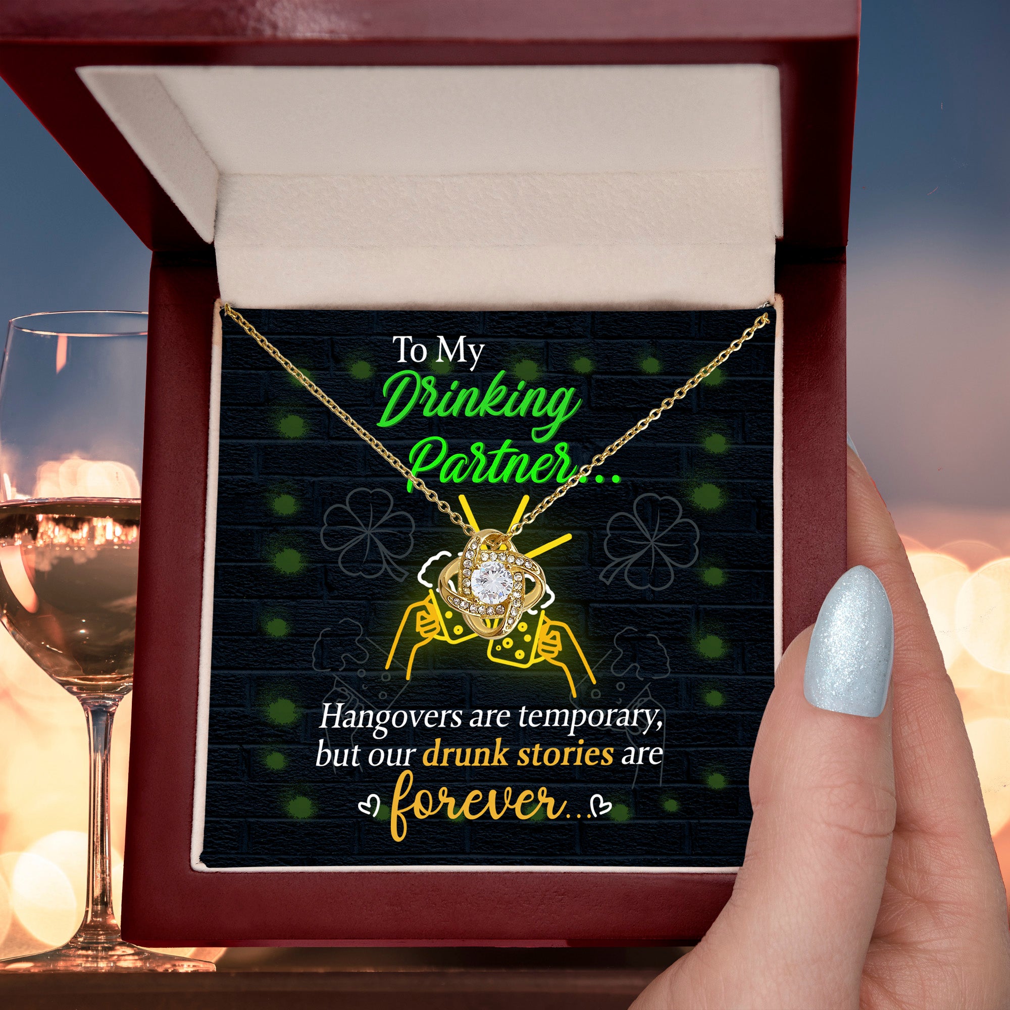 To My Drinking Partner– St. Patrick's Day Love Knot Necklace for a Friend Who Knows All the Stories! - Mallard Moon Gift Shop