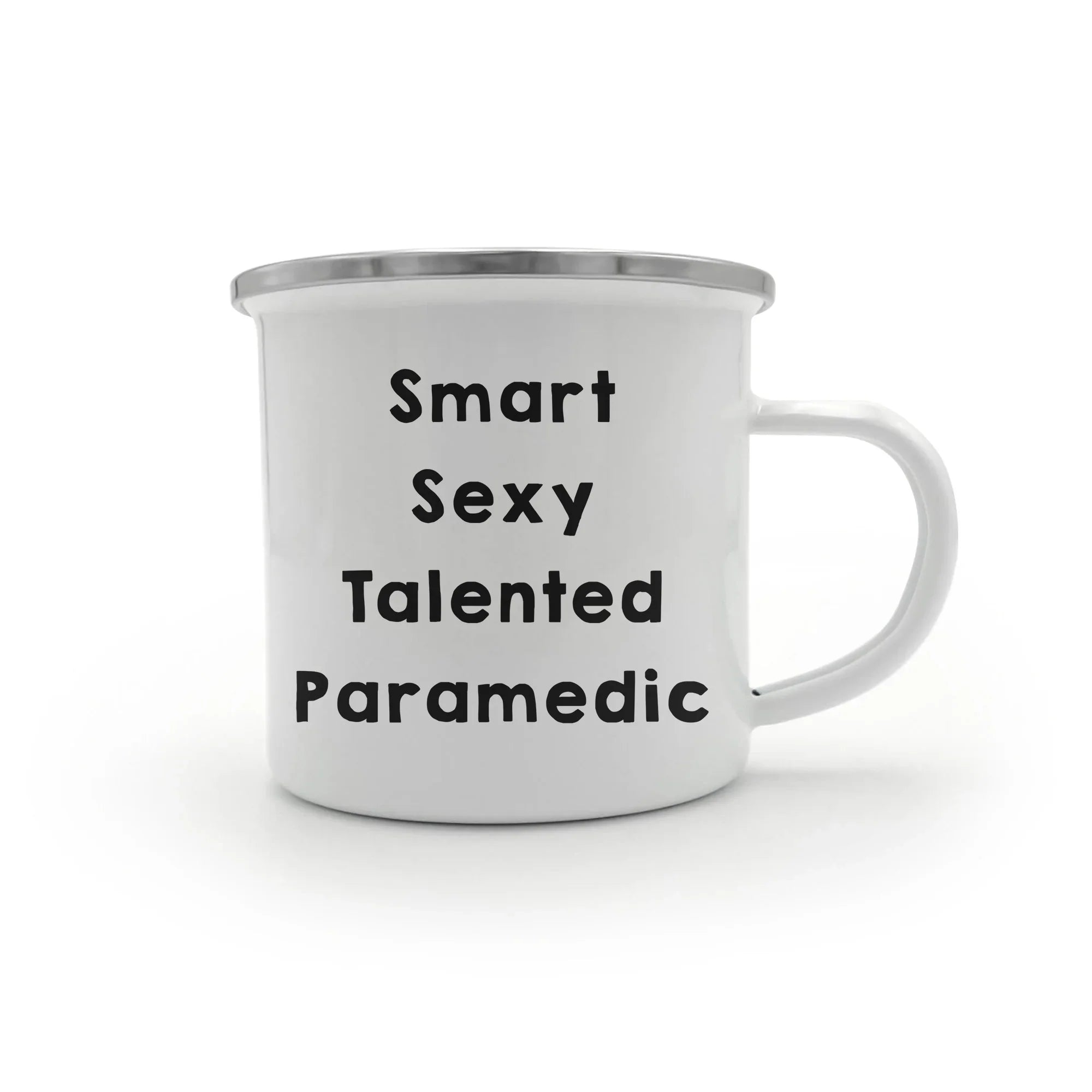 Smart Sexy Talented Paramedic Camping Mug Graduation, Birthday, Christmas Gift