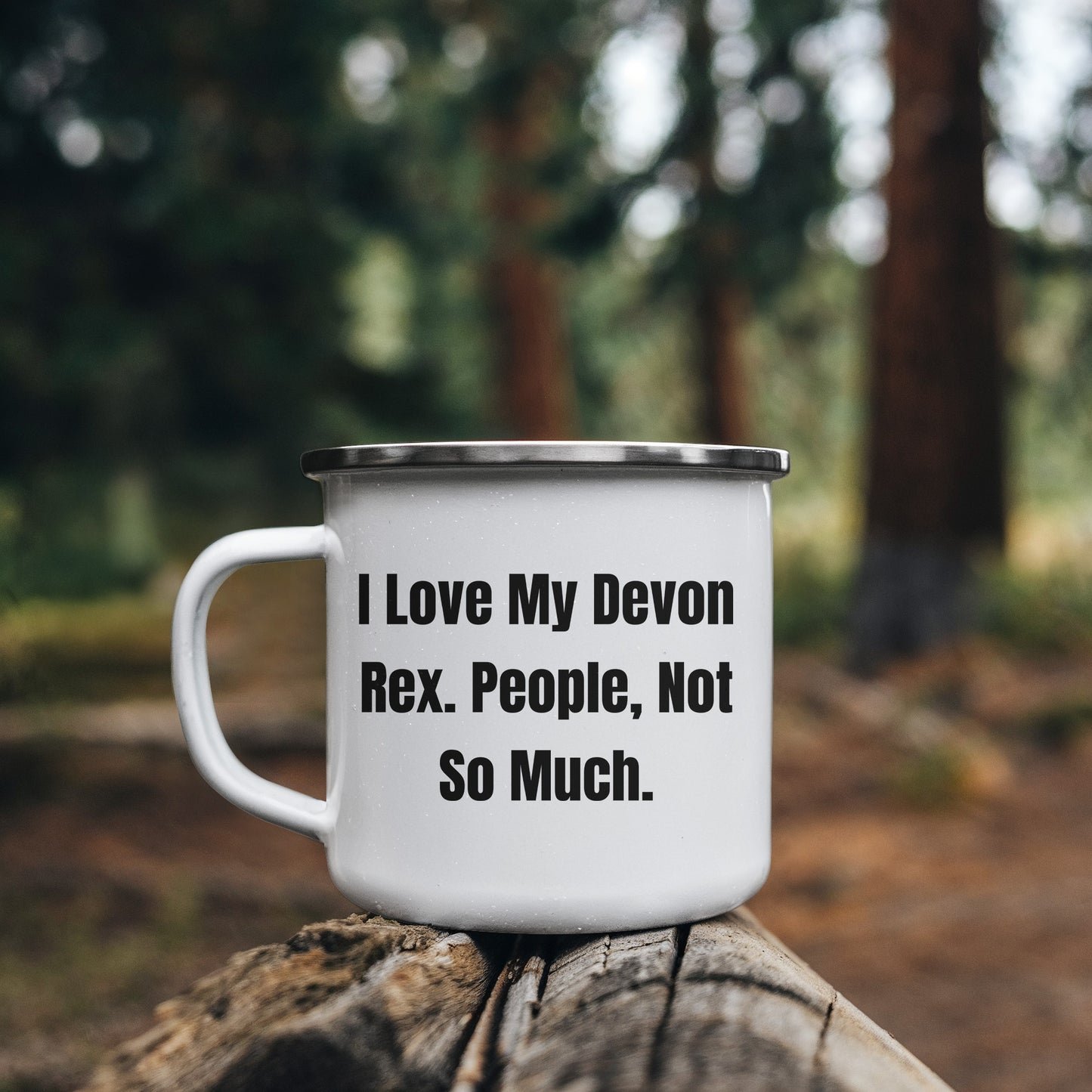 Devon Rex Cat Lovers Camping Mug Gift, Funny Quote - I Love My Devon Rex. People, Not So Much - Mallard Moon Gift Shop