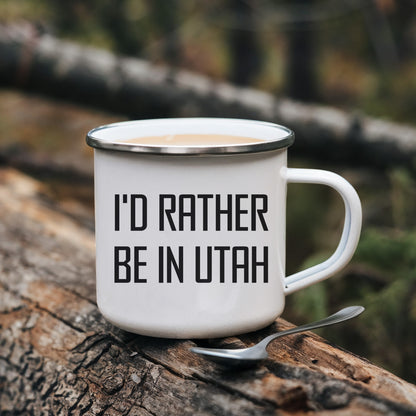 Utah Camping Mug, I'd Rather Be In Utah, Funny Quote, Mother's Day Unique Gift for Women, Gifts from Friends - Mallard Moon Gift Shop