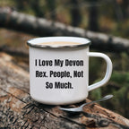 Devon Rex Cat Lovers Camping Mug Gift, Funny Quote - I Love My Devon Rex. People, Not So Much