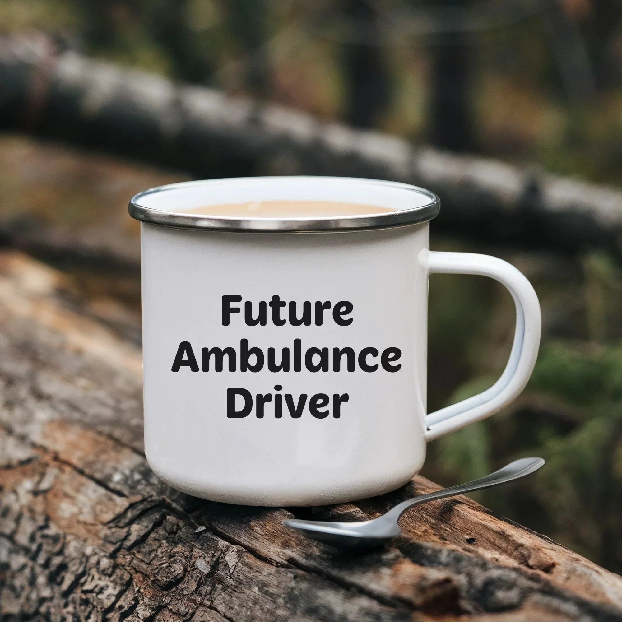 Ambulance Driver Gifts Funny Quote Camping Mug for Mother's Day - Gifts from Men to Ambulance Driver