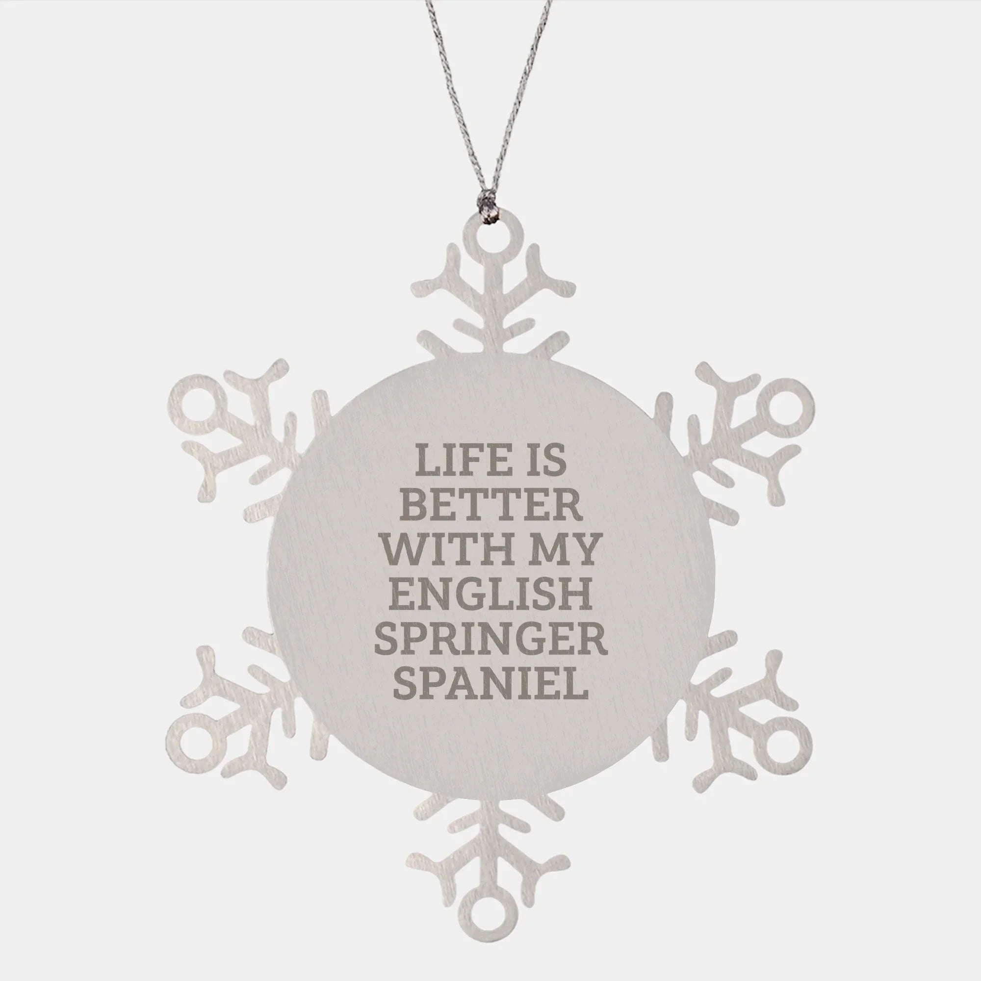 English Springer Spaniel Dog Snowflake Ornament Gifts from Friends for Christmas - Life Is Better With My English Springer Spaniel