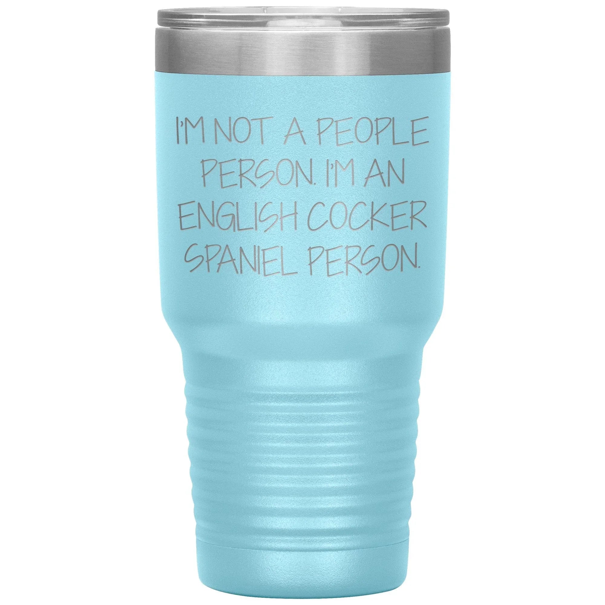 English Cocker Spaniel Dog Tumbler, Funny Quote, Gifts from Friends, for English Cocker Spaniel Dog Lovers, Christmas Unique Gifts