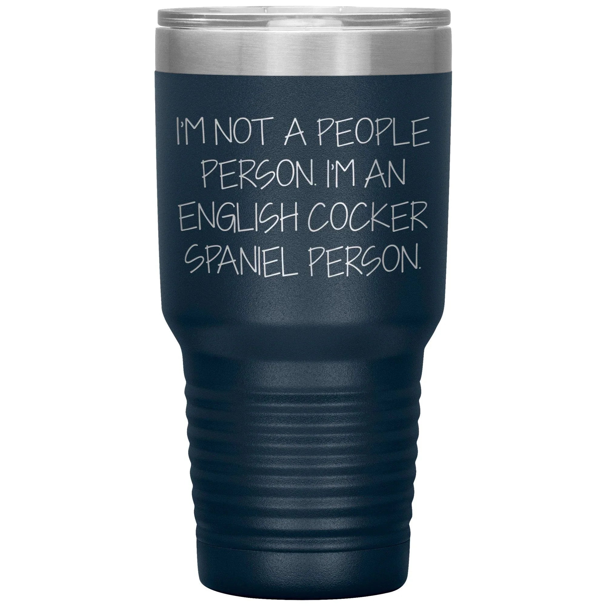 English Cocker Spaniel Dog Tumbler, Funny Quote, Gifts from Friends, for English Cocker Spaniel Dog Lovers, Christmas Unique Gifts