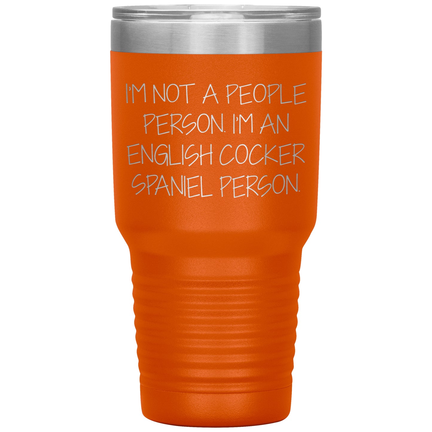 English Cocker Spaniel Dog Tumbler, Funny Quote, Gifts from Friends, for English Cocker Spaniel Dog Lovers, Christmas Unique Gifts - Mallard Moon Gift Shop