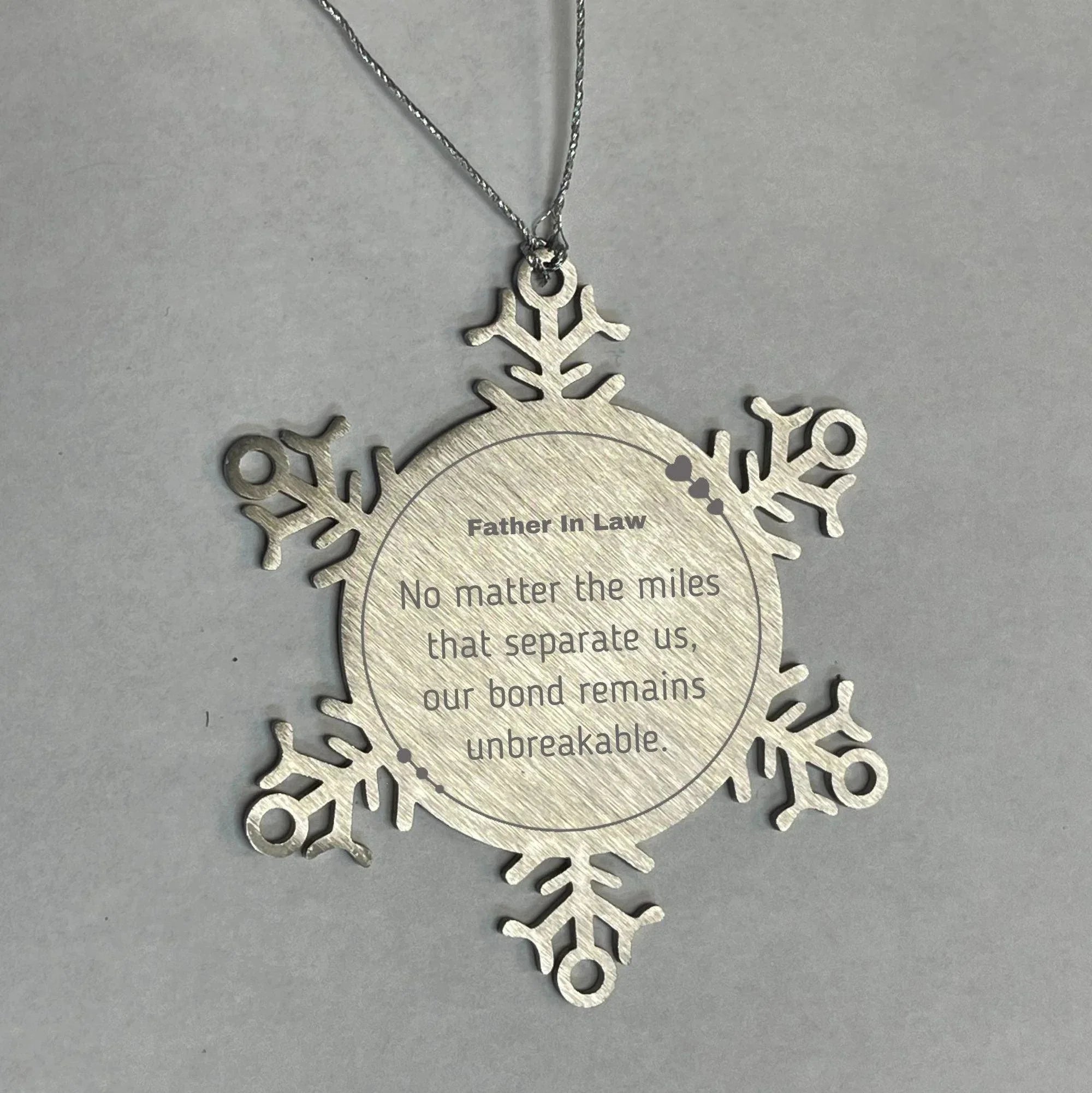 Father In Law Long Distance Relationship Gifts, No matter the miles that separate us, Cute Love Snowflake Ornament For Father In Law, Birthday Christmas Unique Gifts For Father In Law