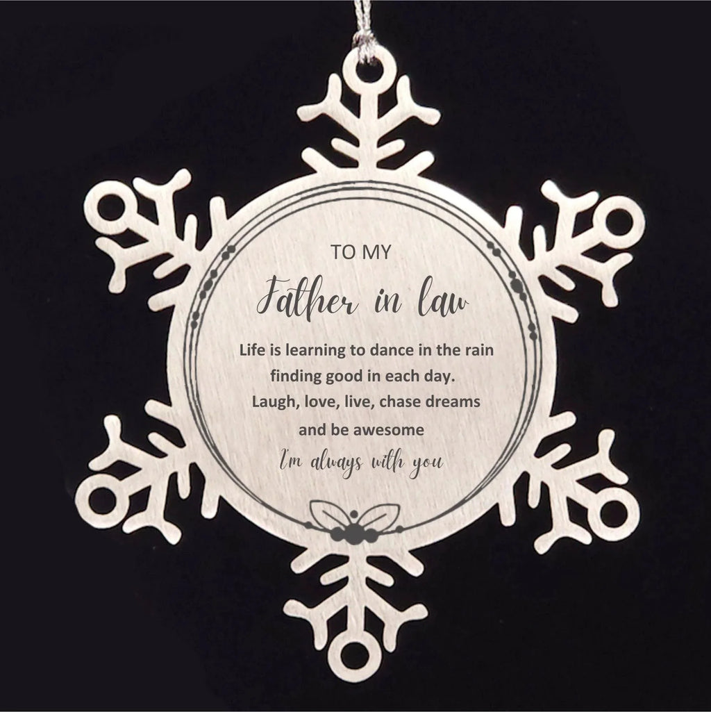 Father In Law Snowflake Christmas Engraved Ornament Motivational Birthday Gifts - Life is learning to dance in the rain