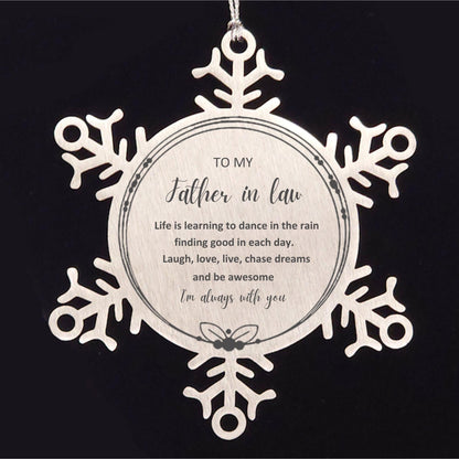 Father In Law Snowflake Christmas Engraved Ornament Motivational Birthday Gifts - Life is learning to dance in the rain