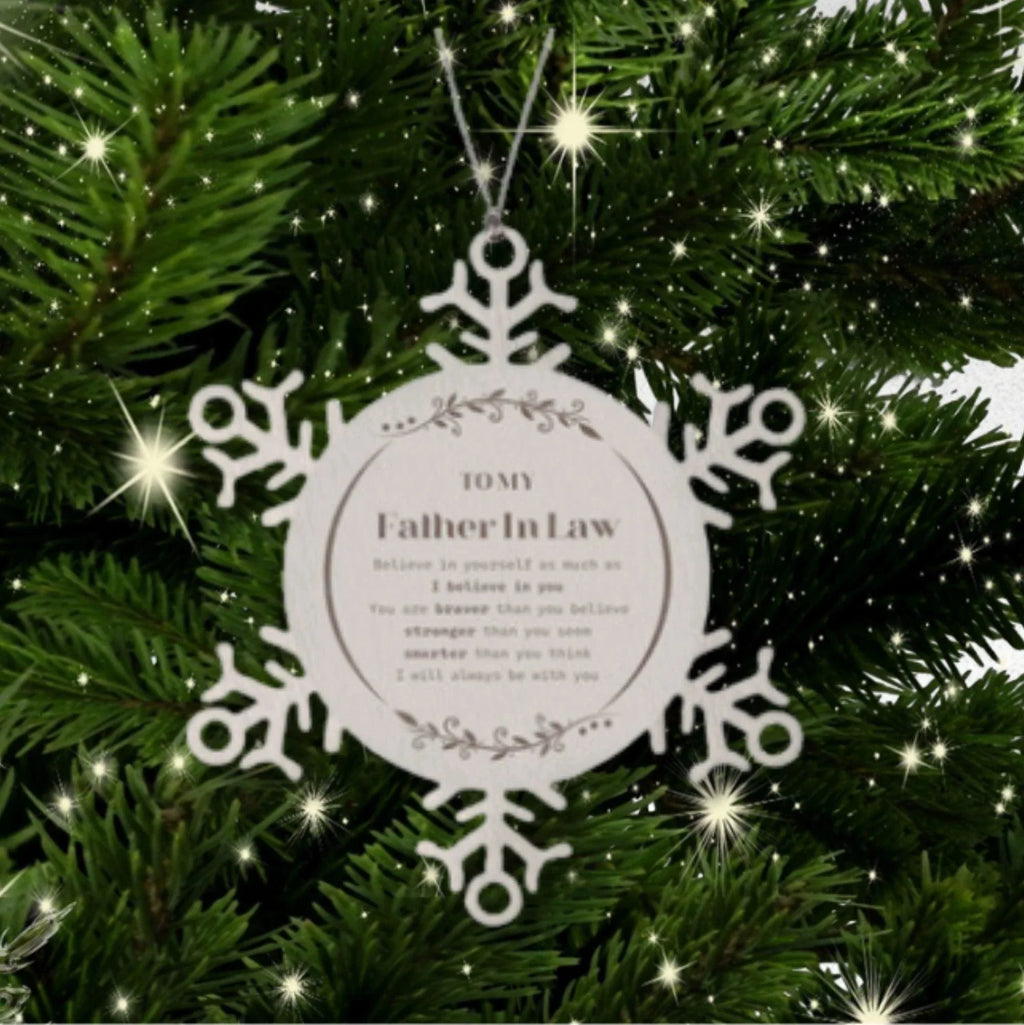 Father In Law Snowflake Ornament Gifts, To My Father In Law You are braver than you believe, stronger than you seem, Inspirational Gifts For Father In Law Ornament, Birthday, Christmas Gifts For Father In Law Men Women