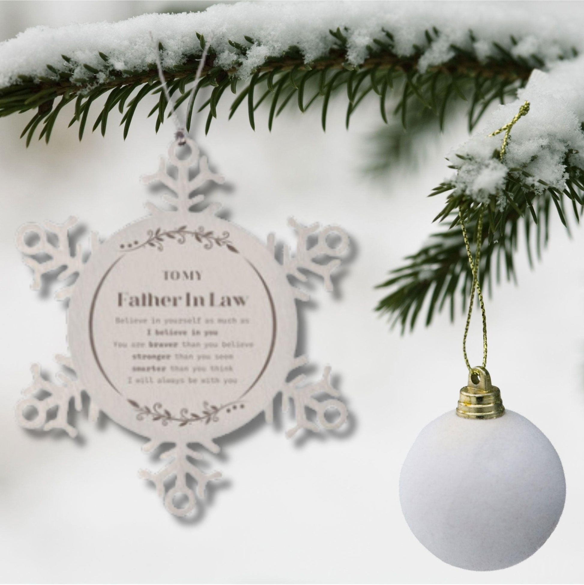 Father In Law Snowflake Ornament Gifts, To My Father In Law You are braver than you believe, stronger than you seem, Inspirational Gifts For Father In Law Ornament, Birthday, Christmas Gifts For Father In Law Men Women