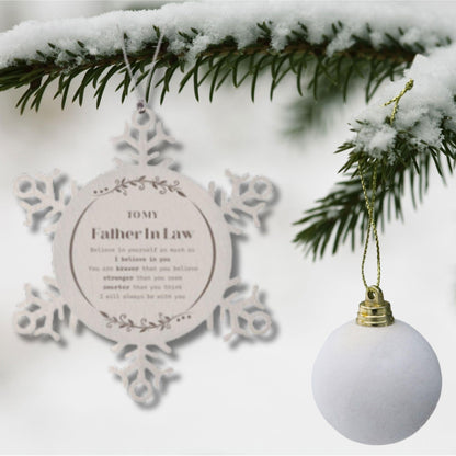 Father In Law Snowflake Ornament Gifts, To My Father In Law You are braver than you believe, stronger than you seem, Inspirational Gifts For Father In Law Ornament, Birthday, Christmas Gifts For Father In Law Men Women