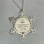 Father Snowflake Christmas Engraved Ornament Motivational Birthday Gifts - Life is learning to dance in the rain