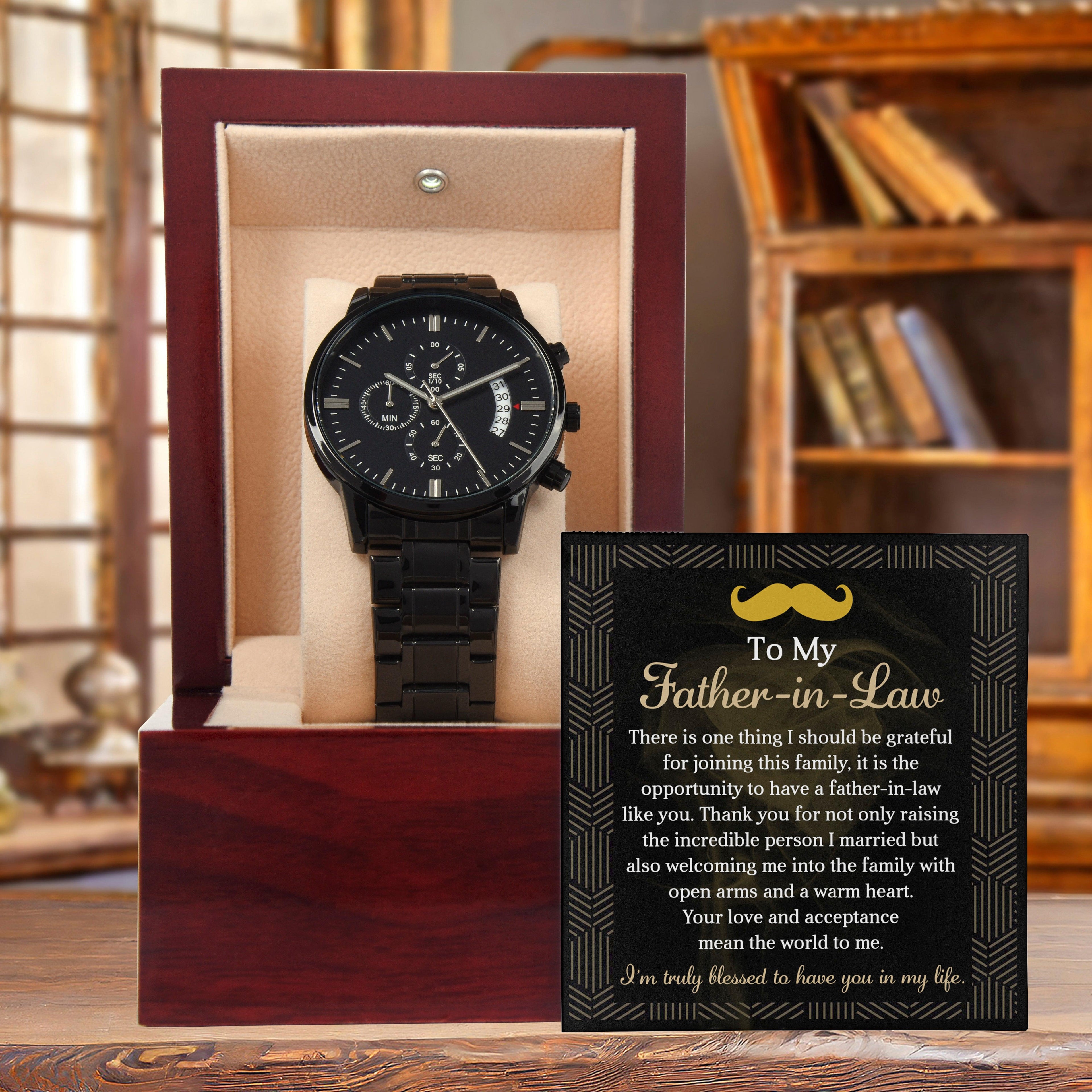 Father-in-Law-Gift I am Truly Blessed to Have You In My Life Black Chronograph Watch - Mallard Moon Gift Shop