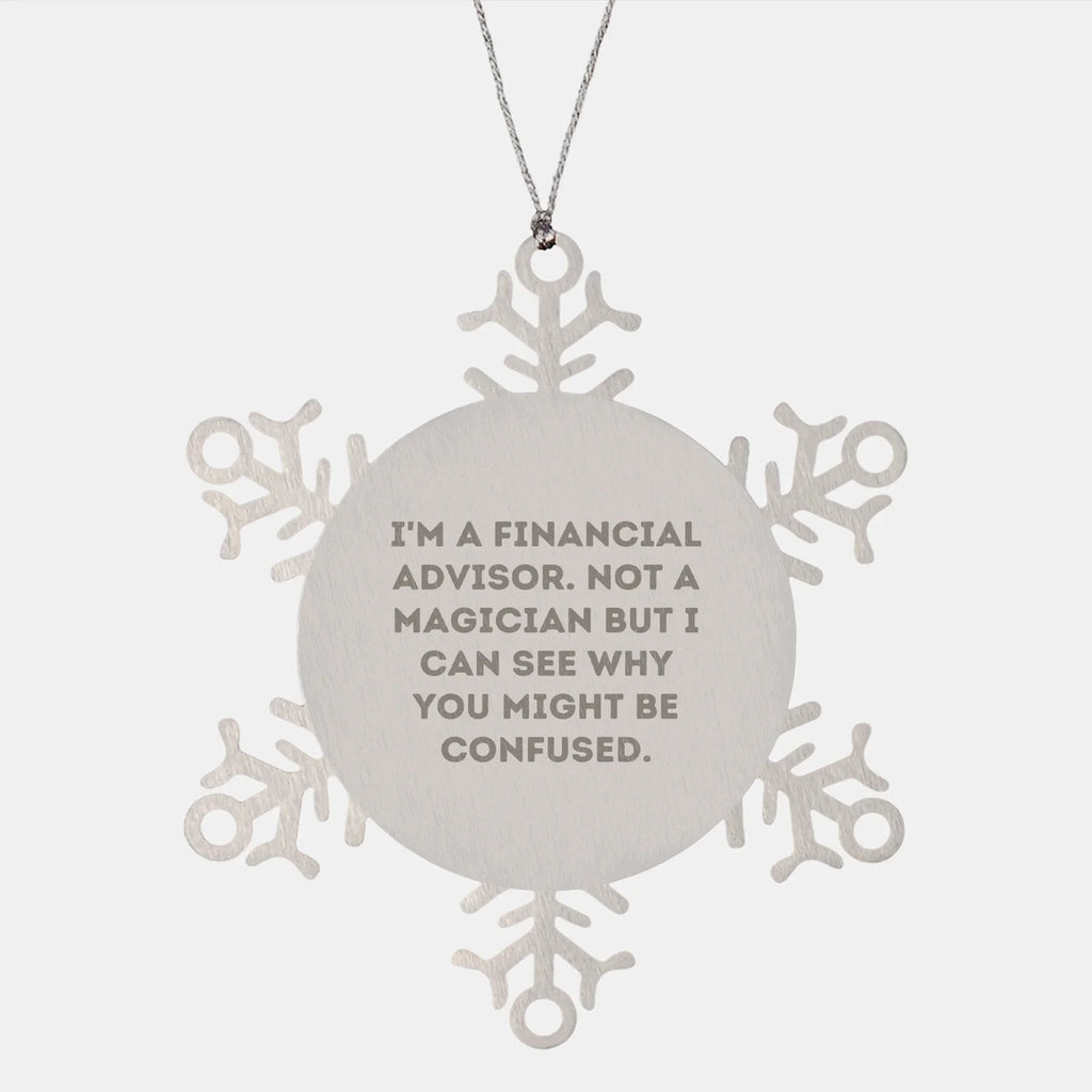 Financial Advisor Snowflake Ornament Gifts from Friends, Family, Coworkers to Financial Advisor, Men, Women, for Christmas Unique Presents