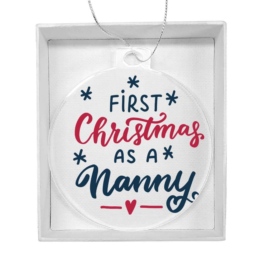 First Christmas as a Nanny Acrylic Keepsake Ornament