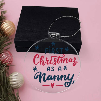 First Christmas as a Nanny Acrylic Keepsake Ornament