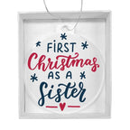 First Christmas as a Sister Acrylic Keepsake Ornament
