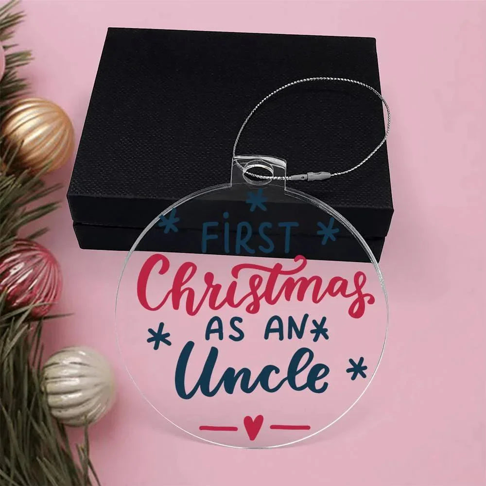 First Christmas as and Uncle Acrylic Keepsake Ornament