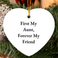 First My Aunt, Forever My Friend Heart Ornament – High Gloss MDF Holiday Keepsake Gift for a Beloved Aunt