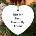 First My Aunt, Forever My Friend Heart Ornament – High Gloss MDF Holiday Keepsake Gift for a Beloved Aunt