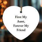 First My Aunt, Forever My Friend Heart Ornament – High Gloss MDF Holiday Keepsake Gift for a Beloved Aunt