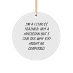 Fitness Trainer Gifts from Men to Fitness Trainers, Funny Circle Ornament for Christmas with Quote