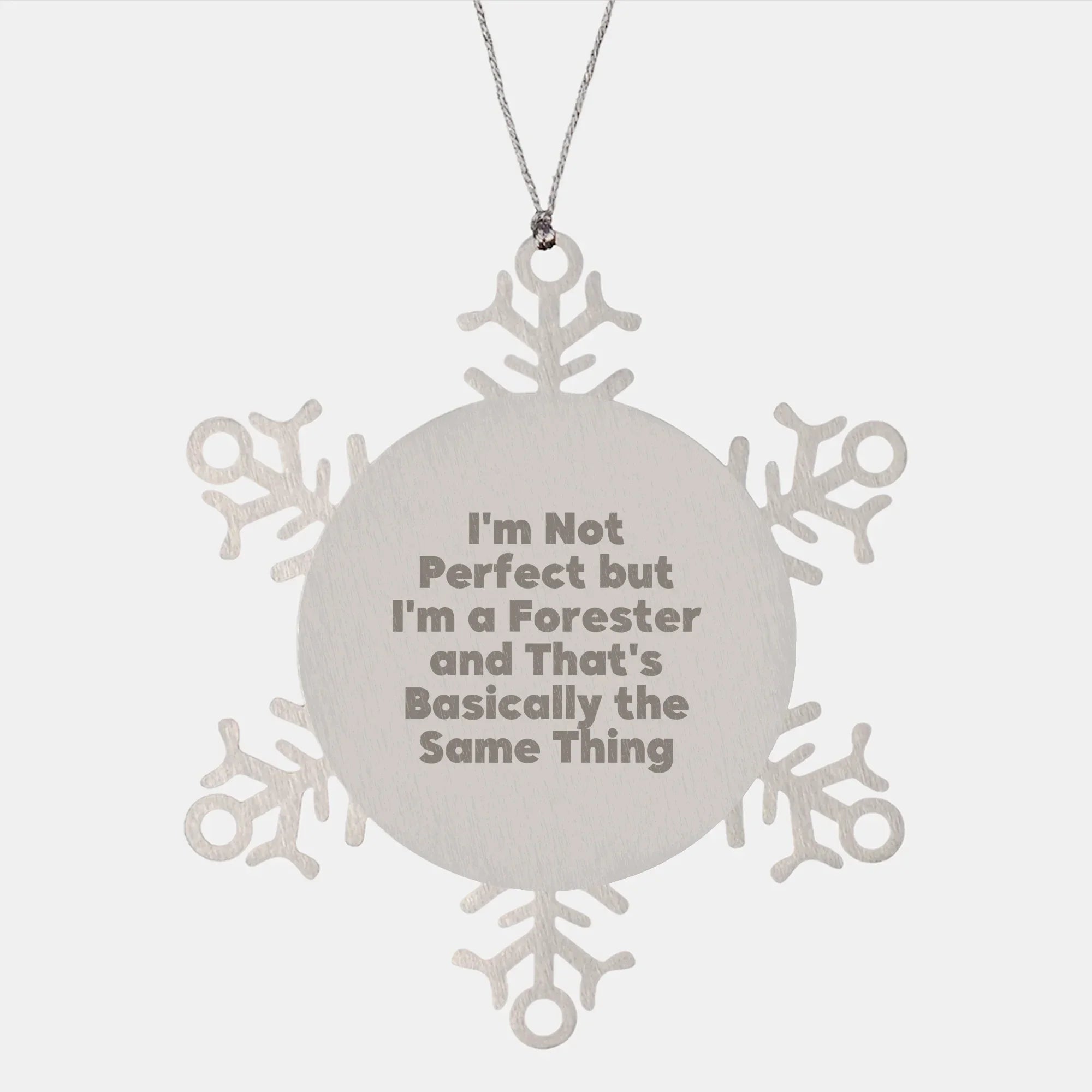 Forester Gifts from Friends - Snowflake Ornament with Funny Quote, Perfect Christmas Unique Gift for Forester Friends and Family