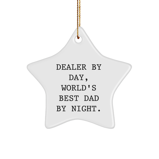 Fun Dealer Gifts from Men to Friends - World's Best Dad Star Ornament, Funny Quote, Christmas Unique Gifts for Him