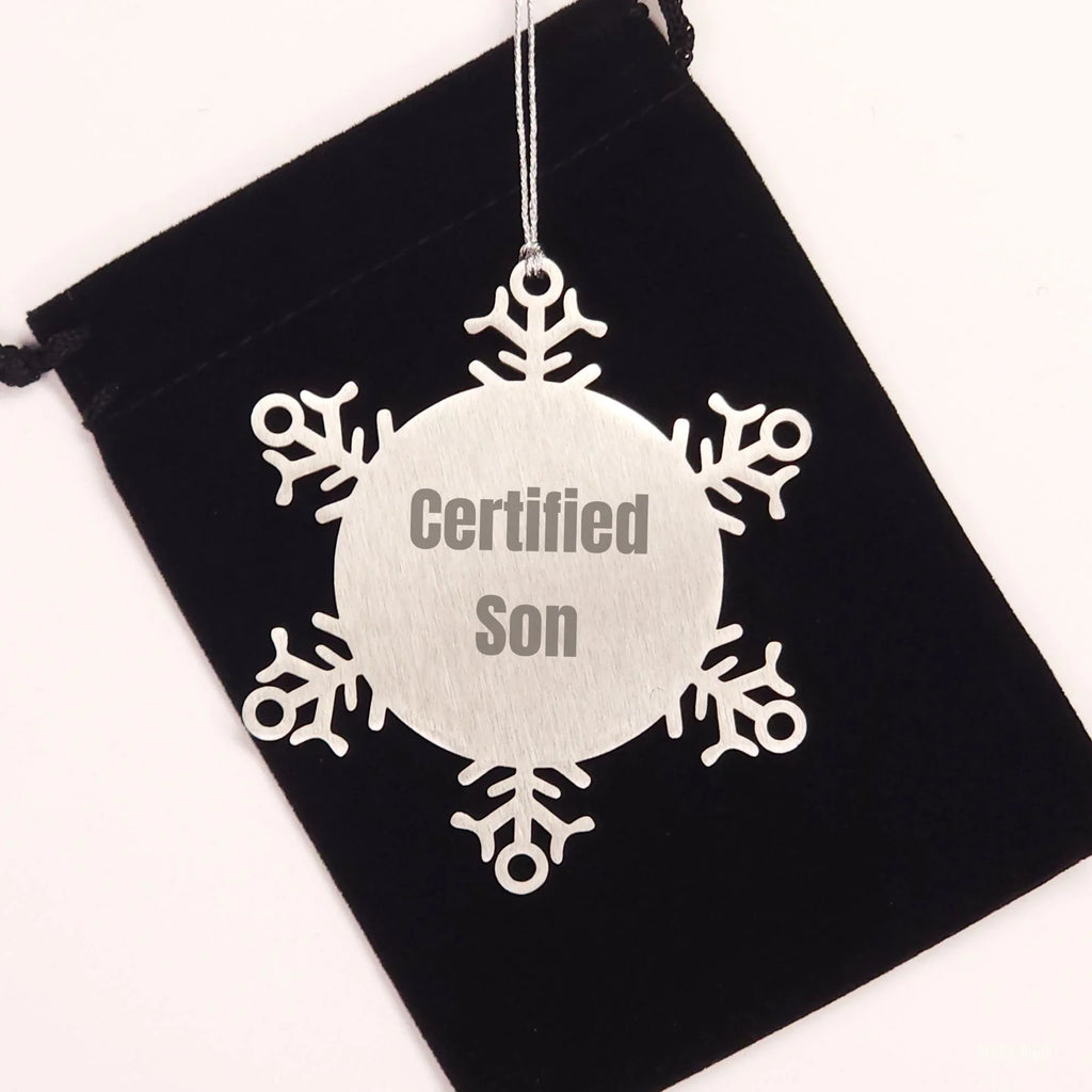 Fun Son Gifts, 'Certified Son' Quote Snowflake Ornament, Christmas Unique Gifts from Dad to Son